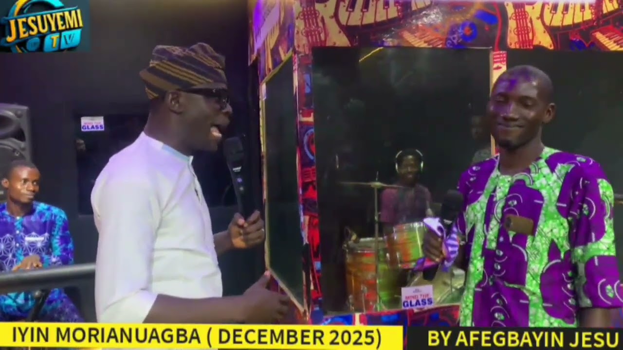 IYIN MORIANUGBA ( DECEMBER 2025) BY AFEGBAYIN JESU 