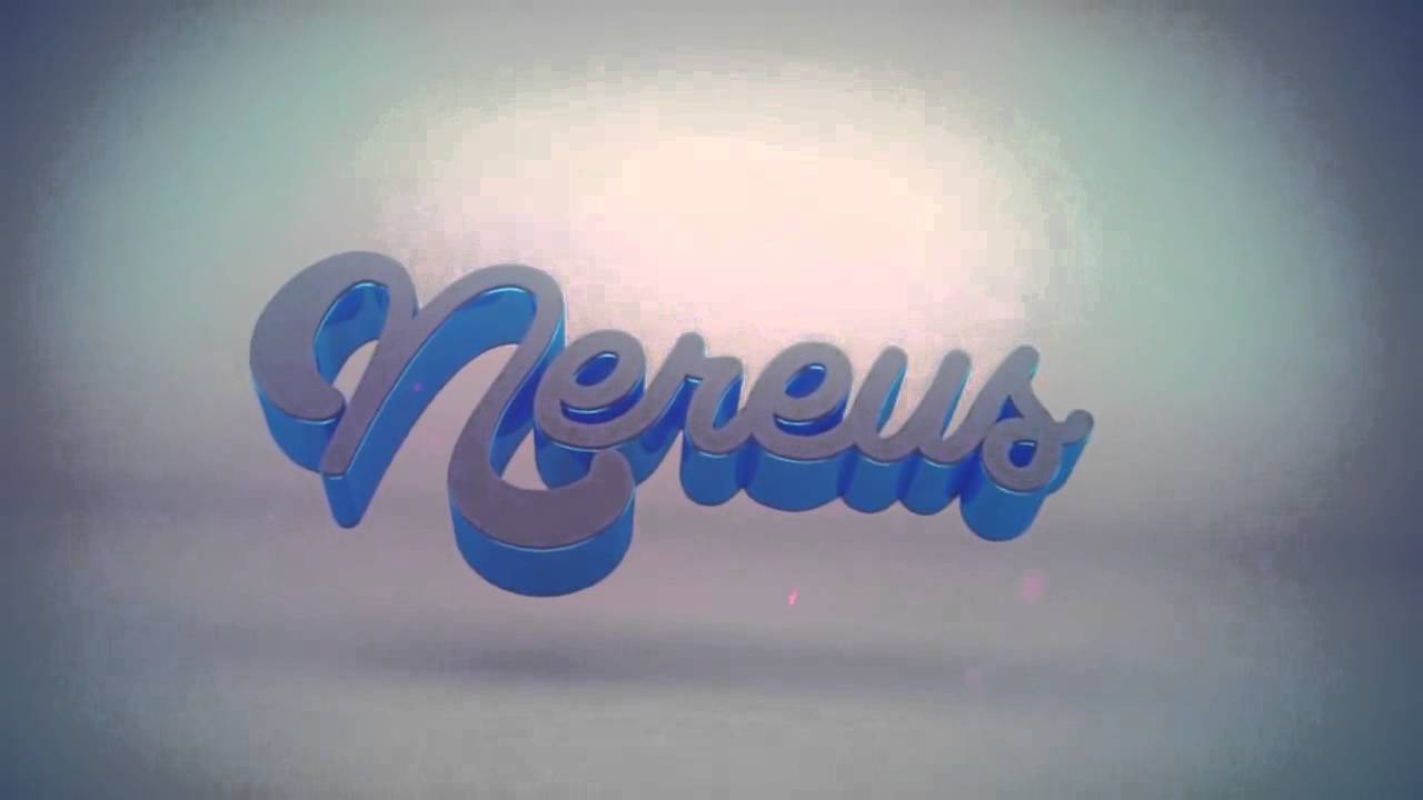 NereusGod intro - By Beerdeeh