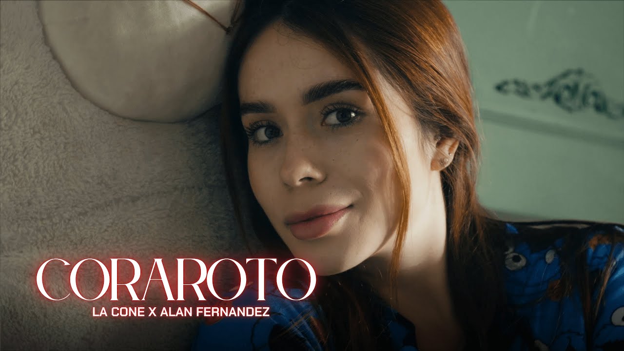 LA CONE,  ⁨@Alanfernandezoficial  CORAROTO (Video Oficial) Prod by @TayJy and @Seway