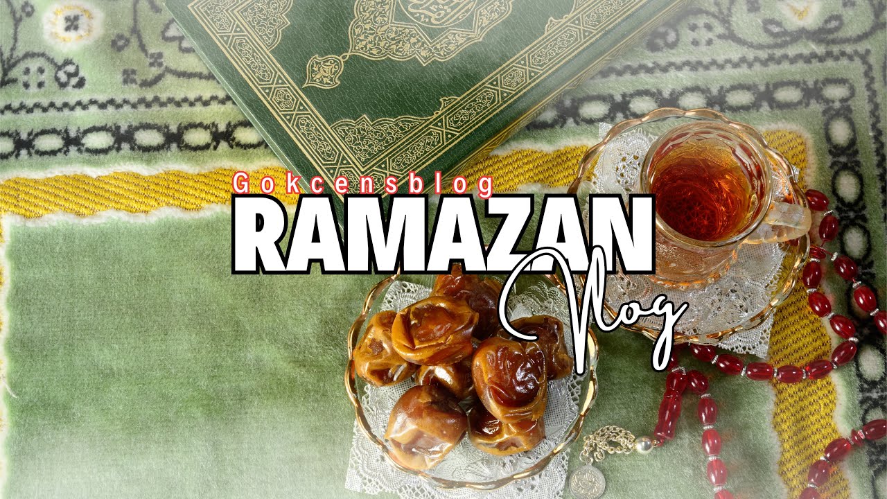 Vlog 13: Ramazan’da Bir Gün | İftar.                                  Ramadan Routine