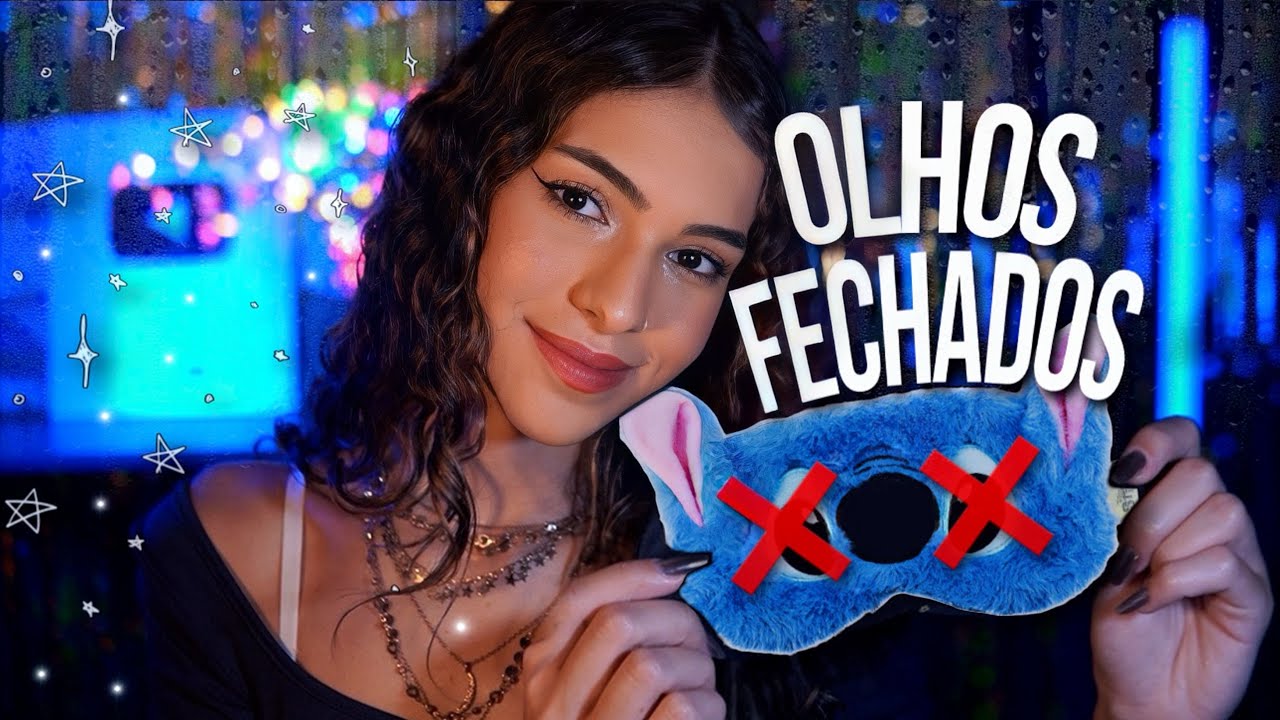 ASMR Para Ver Com Os Olhos Fechados 👁️✨ Experiência Sensorial 🌀