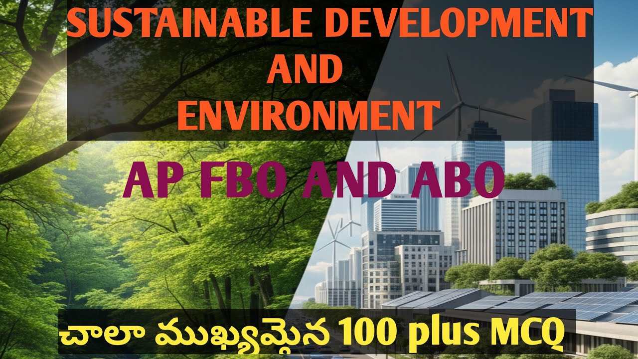 Sustainable development and environment mcq in telugu/Ap FBO SUSTAINABLE DEVELOPMENT AND ENVIRONMENT