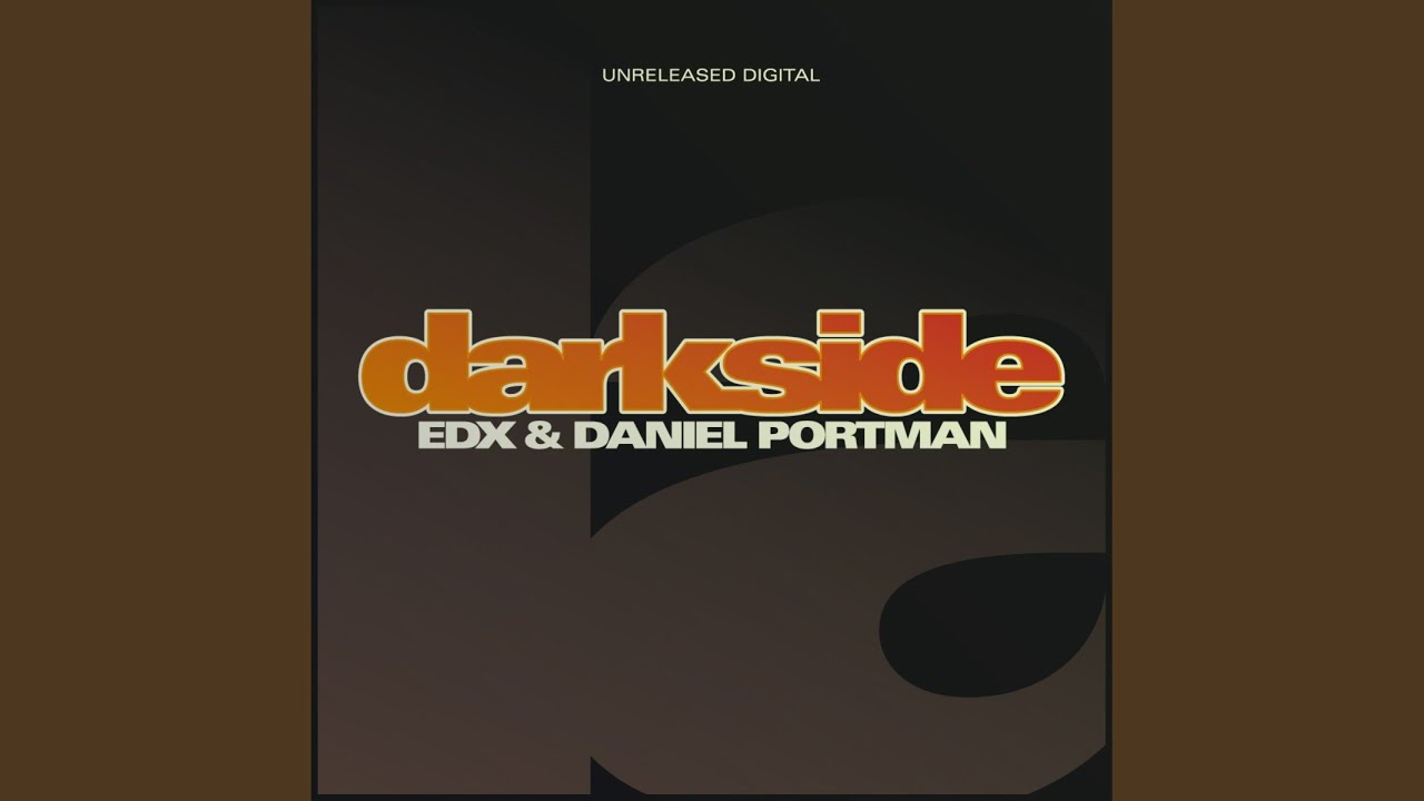 Darkside (EDX 5un5hine Mix)
