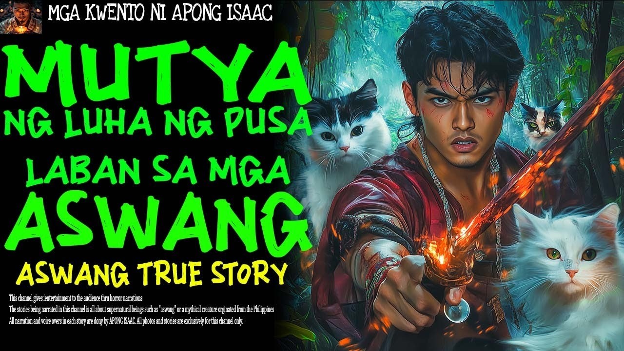 MUTYA NG LUHA NG PUSA LABAN SA MGA ASWANG | Aswang True Story