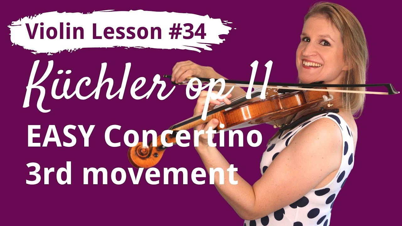 FREE Violin Lesson #34 Küchler EASY CONCERTINO op 11 3rd movement