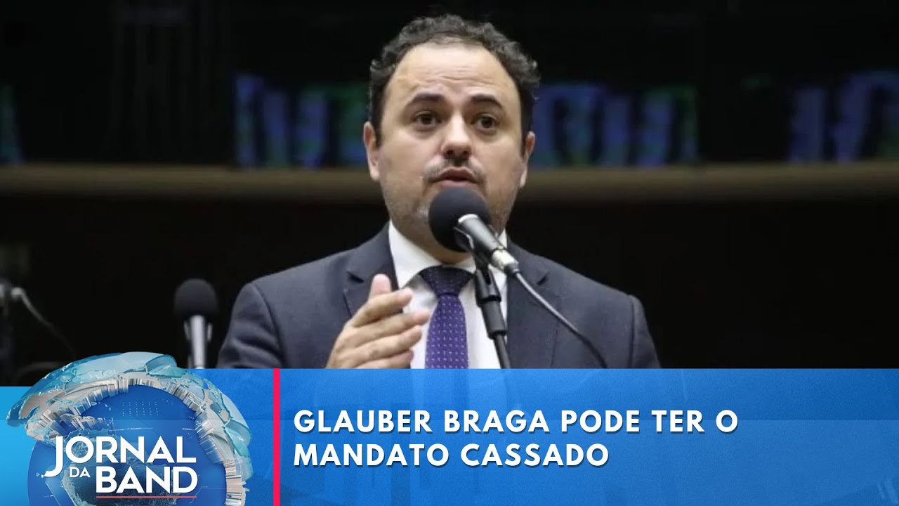 Glauber Braga pode ter o mandato cassado | Jornal da Band