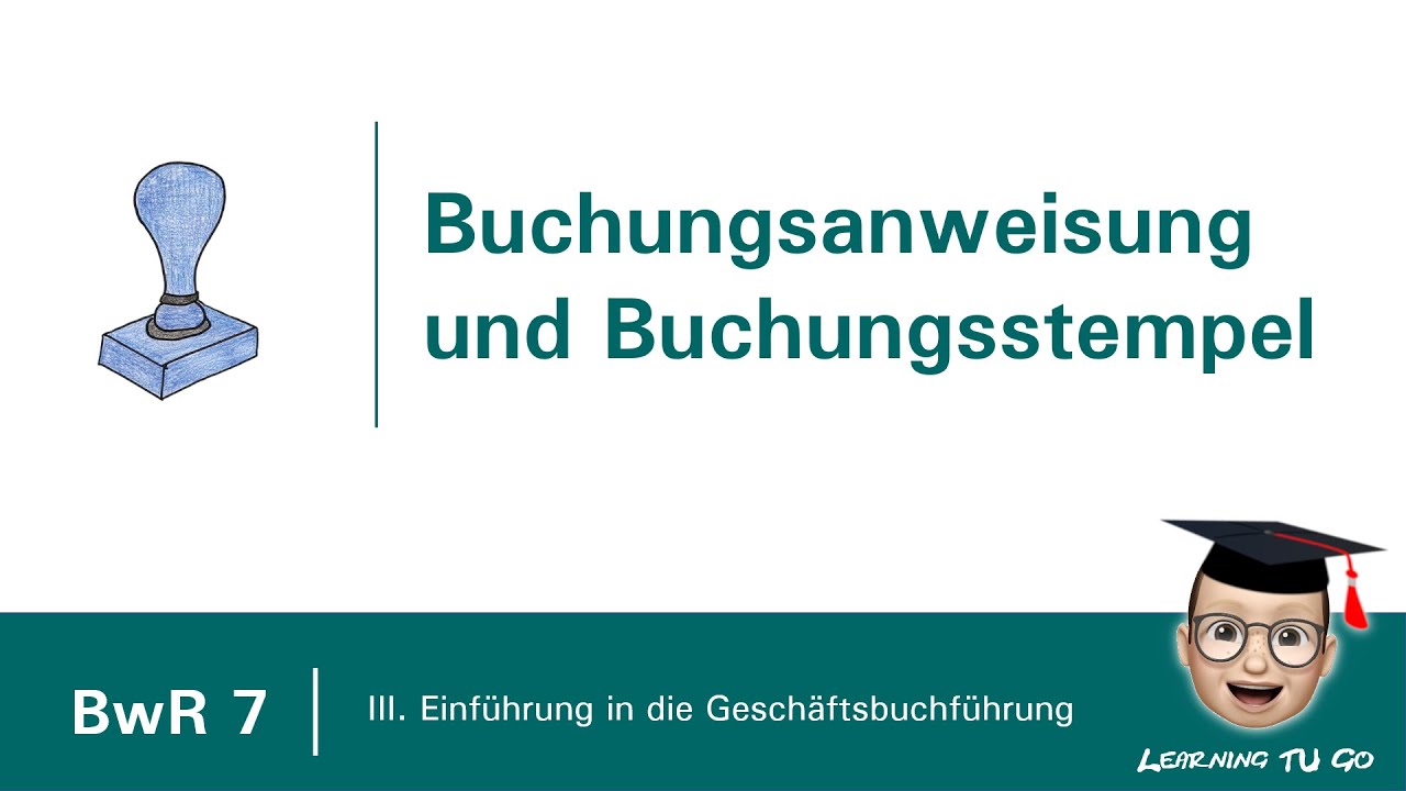 BwR 7 | Buchungsanweisung, Buchungsstempel, Doppik