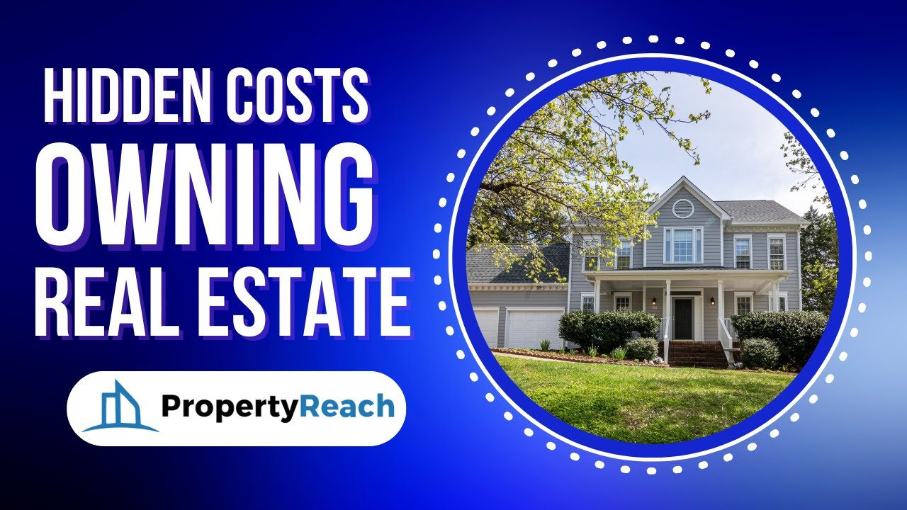 The Hidden Costs of Real Estate Investing