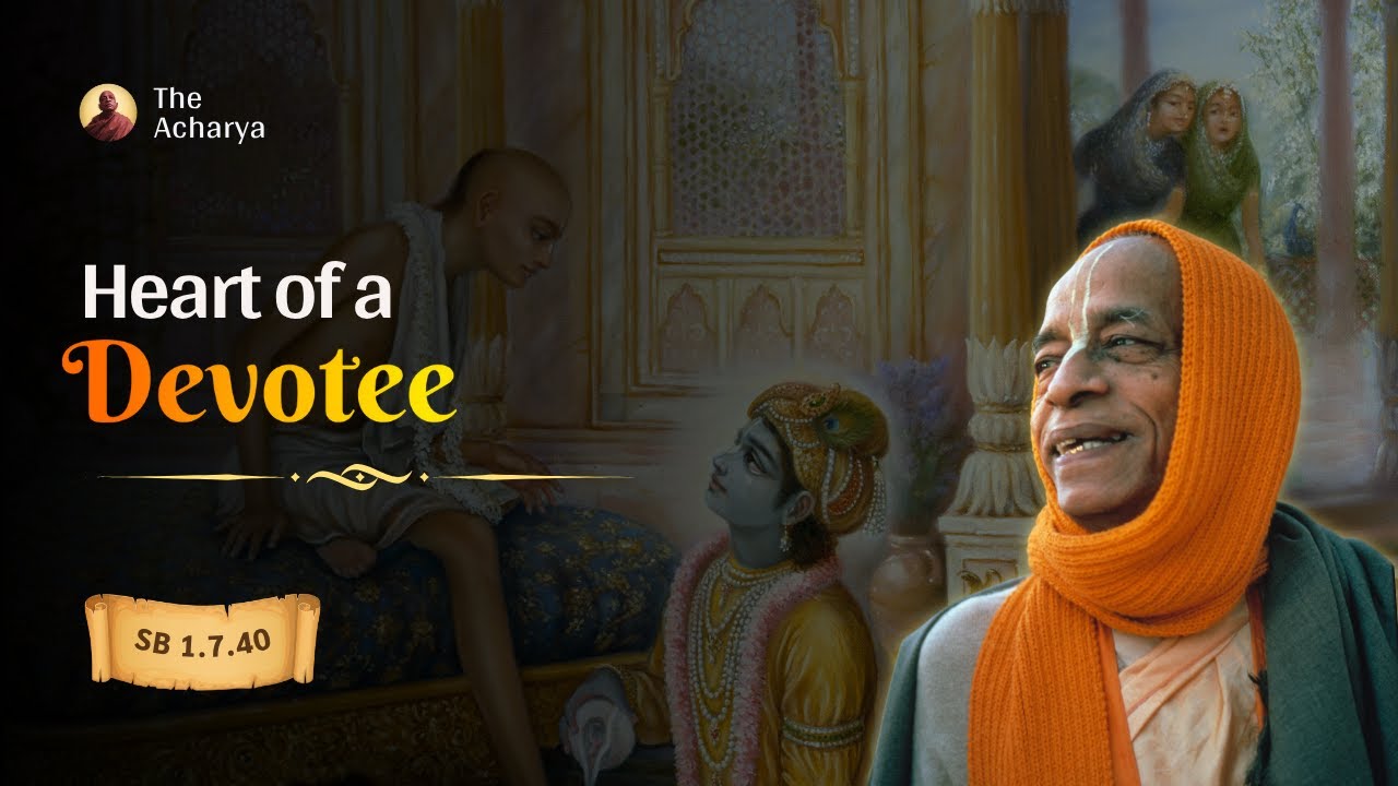 Heart of a Devotee | SB 1.7.40 | Vrindavan, India | Srila Prabhupada