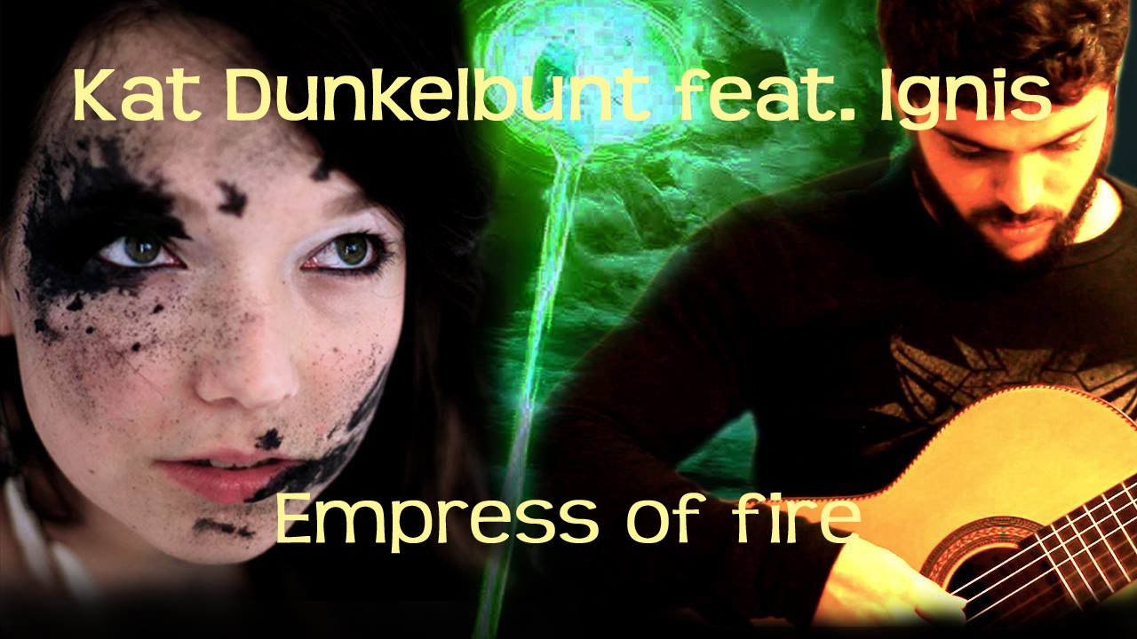 Kat Dunkelbunt & Michael feat. Ignis - Empress of fire (from Dragon Age: Inquisition)