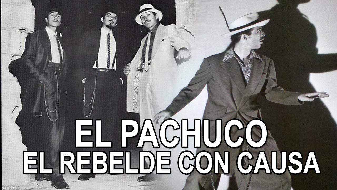 El Pachuco - El rebelde con causa