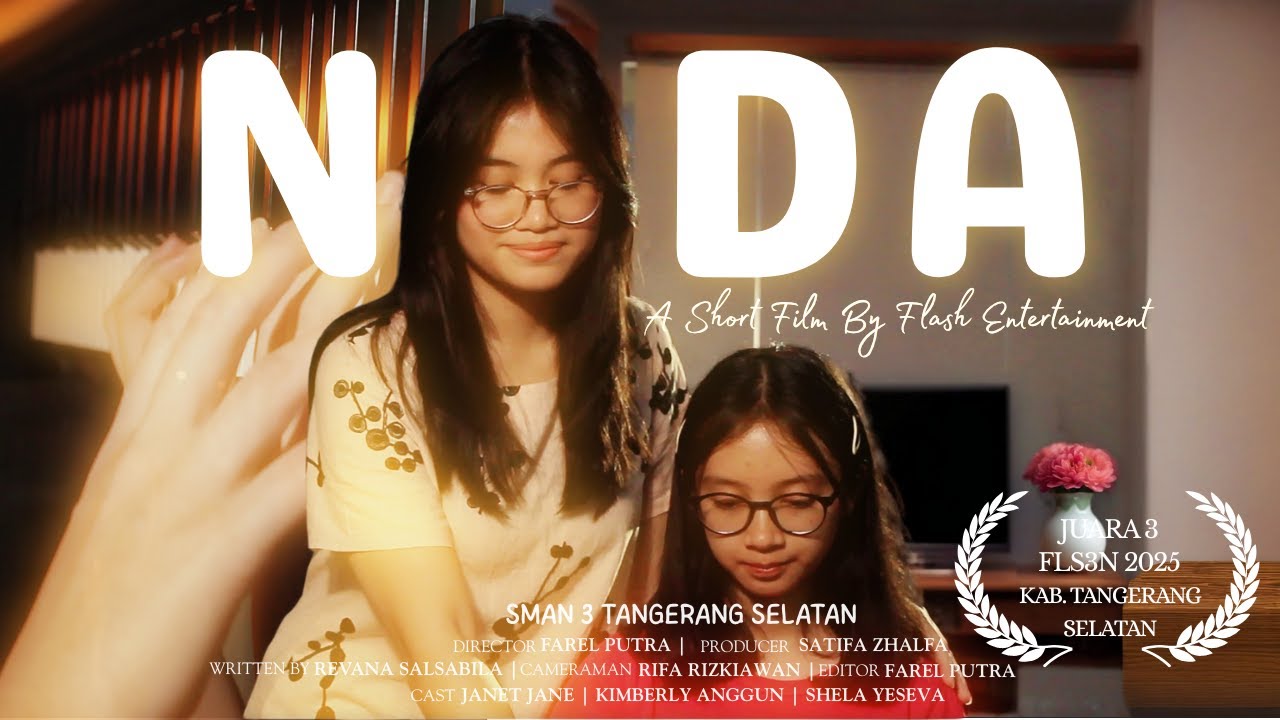 NADA | Juara 3 Film Pendek FLS3N 2025 Tingkat Kota Tangerang Selatan - SMAN 3 Tangerang Selatan
