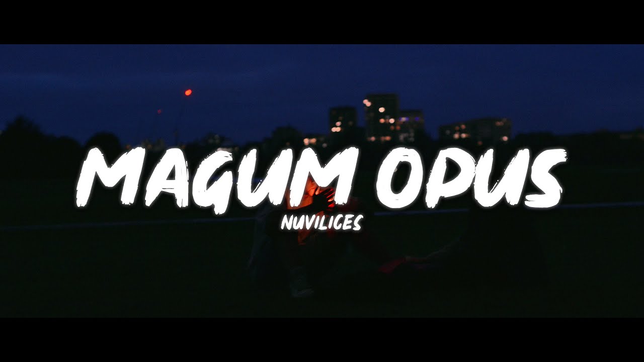 NUVILICES - magum opus (Lyrics)