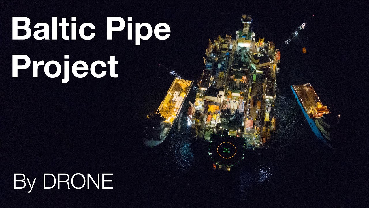 The Baltic Pipe Project - Offshore Cargo Operations by DRONE 4K