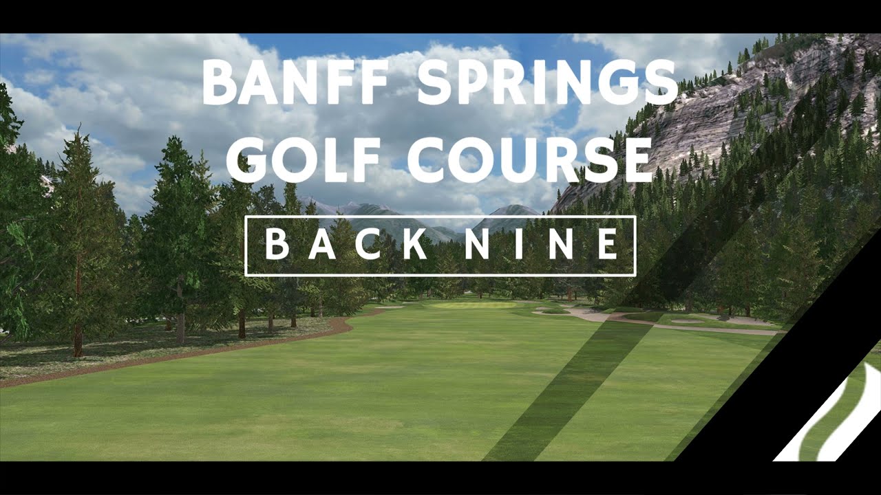 Banff Springs - Back 9