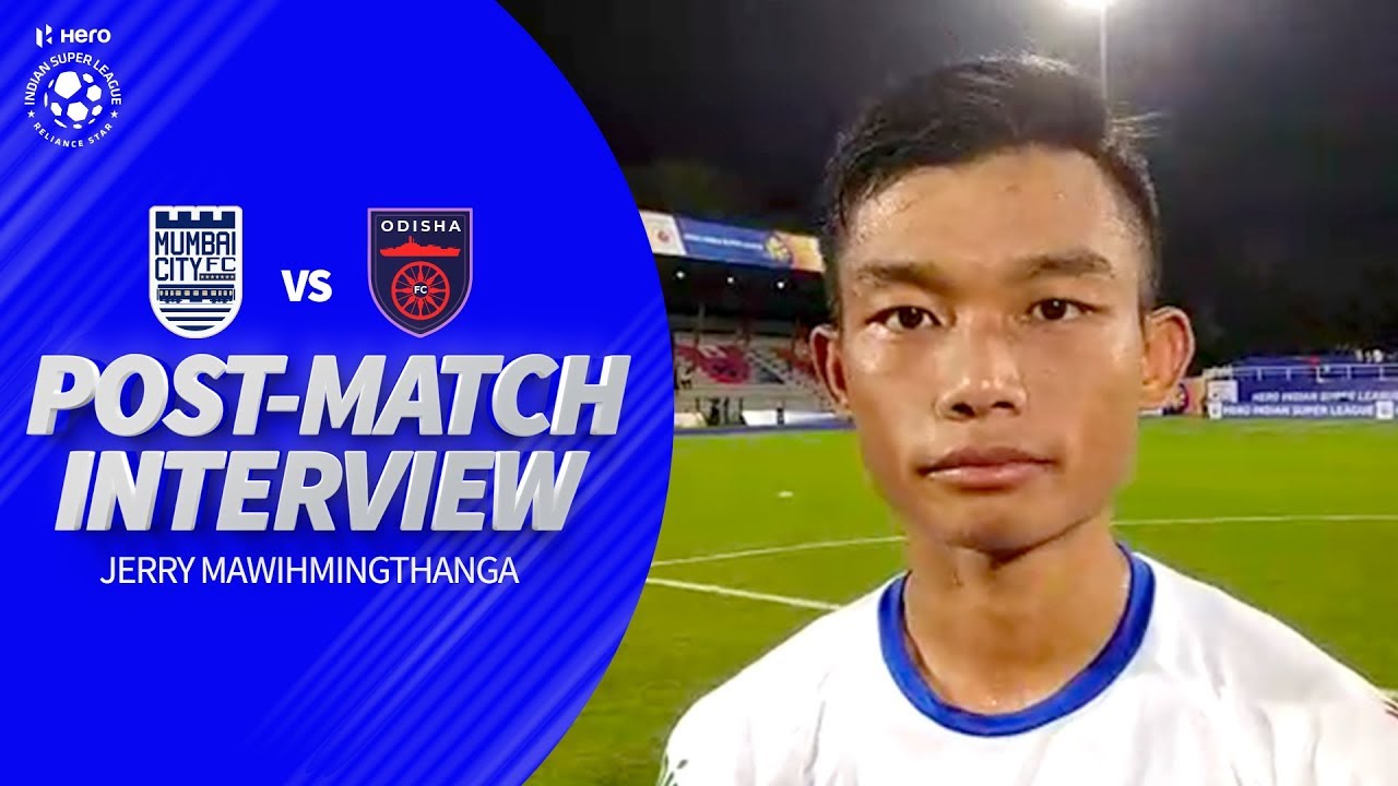 Odisha FC's Jerry Mawihmingthanga After Win Against Mumbai City FC | Hero ISL 2019-20