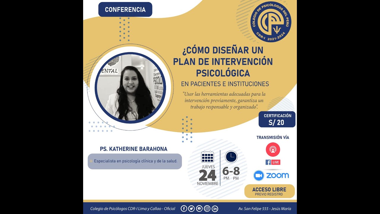 PLAN DE INTERVENCIÓN PSICOLÓGICA - PS. KATHERINE BARAHONA COLEGIO DE PSICÓLOGOS DEL PERÚ CDR I