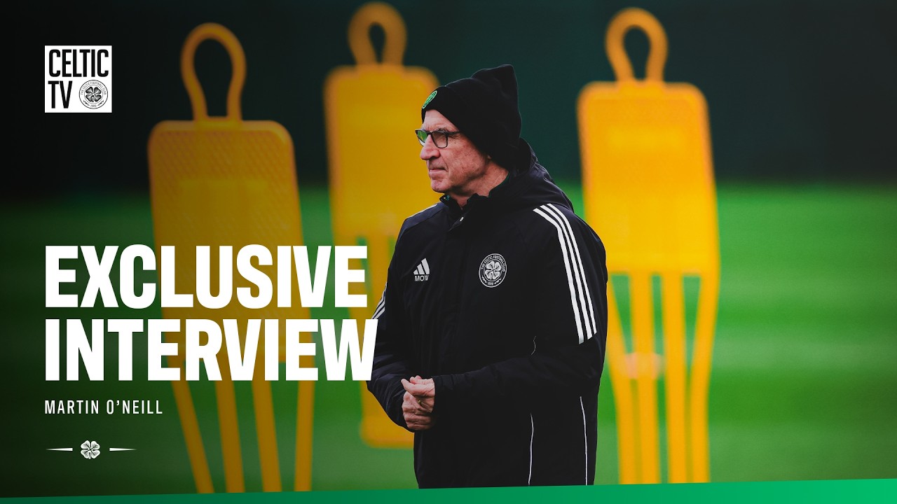 🗣 Exclusive Interview | Martin O’Neill speaks to Celtic TV (11/03/26)