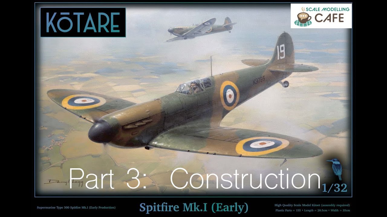 Kotare Spitfire 1:32.  Part 3: Construction