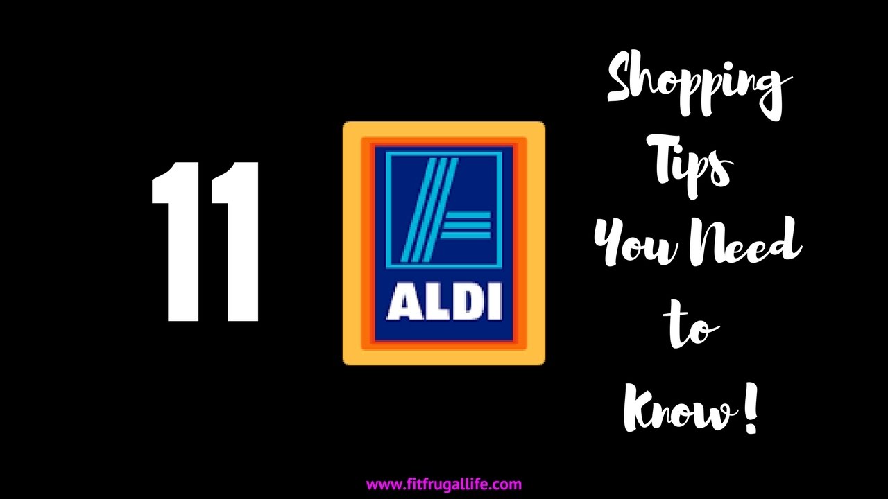 ALDI Shopping Tips 11 You Need to Know!