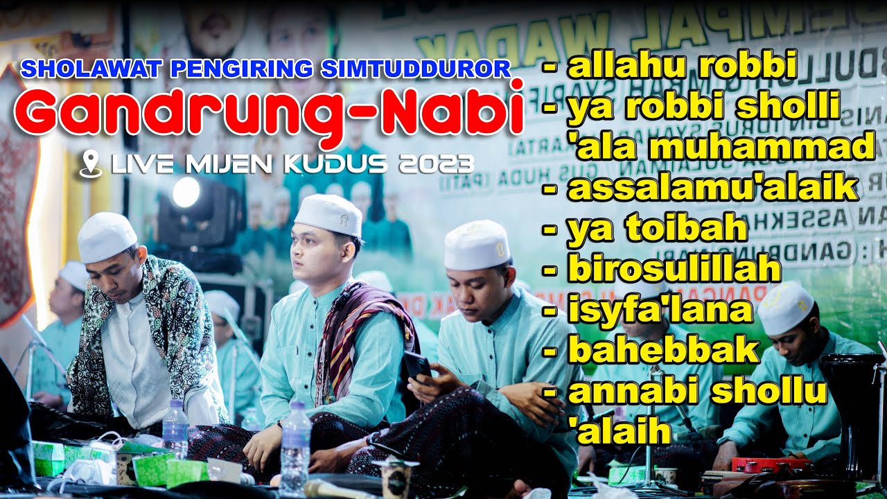 KUMPULAN SHOLAWAT SAMBUNG GANDRUNG NABI PENGIRING SIMTUDDUROR TER-SYAHDU 🔥