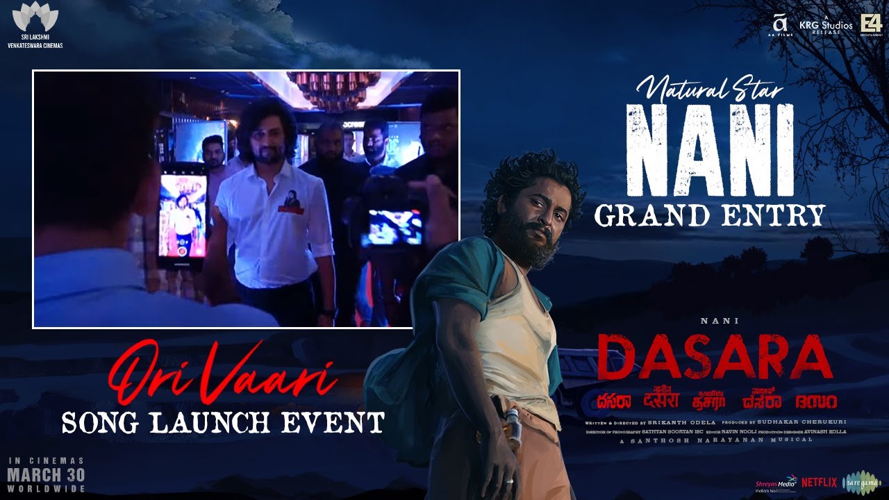 Nani Entry @ DASARA Ori Vaari Song Launch Event