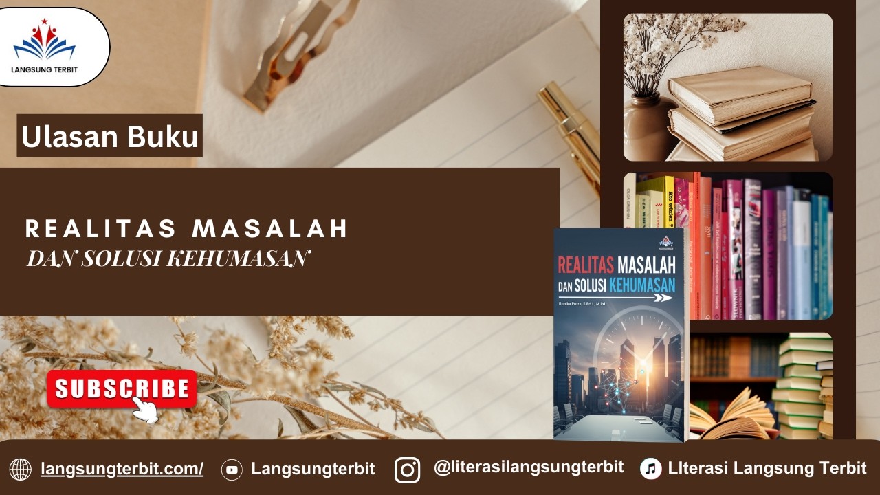 REALITAS MASALAH DAN SOLUSI KEHUMASAN