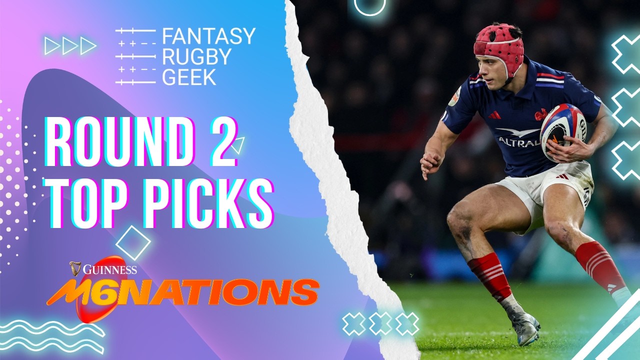 Лучшие кандидаты на 2-й раунд Fantasy Six Nations 2026