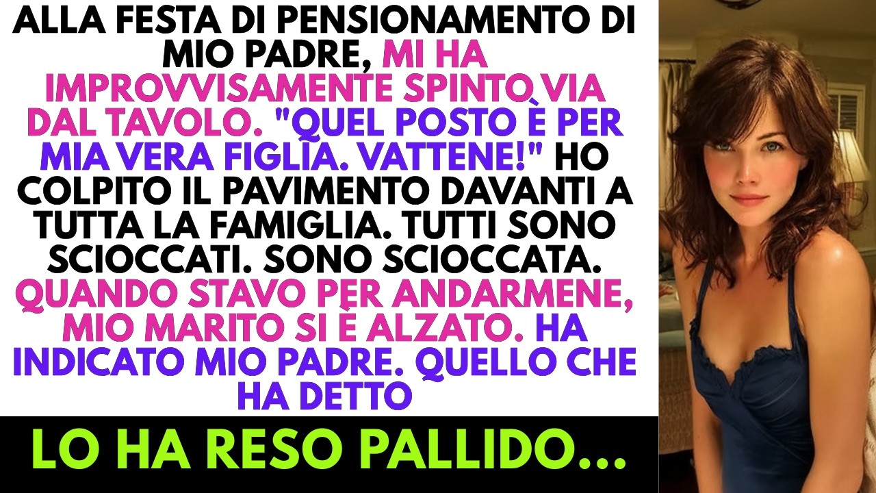 Mio Padre Mi Ha Spintonato Alla Festa Di Pensionamento—Poi Mio Marito Ha Detto...