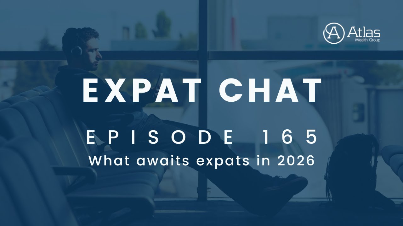 Expat Chat Episode 165 - What awaits expats in 2026