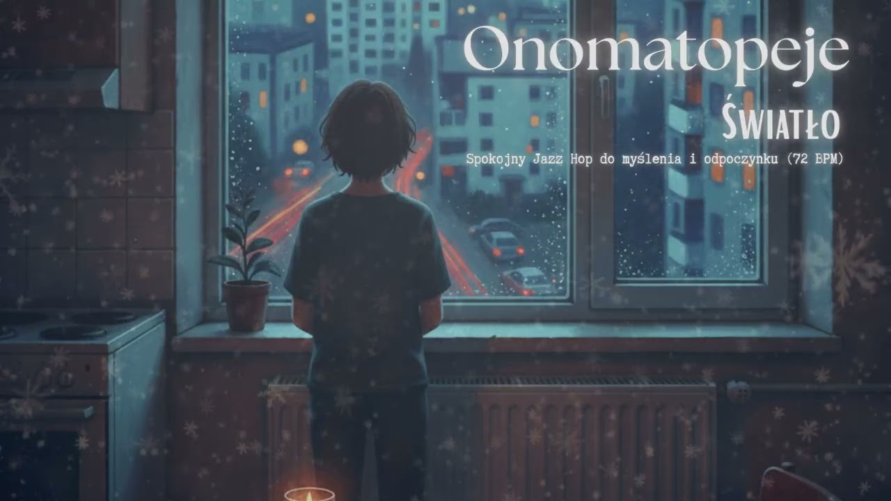 Onomatopeje- Światło (Polish Lo-Fi Jazz Hop)