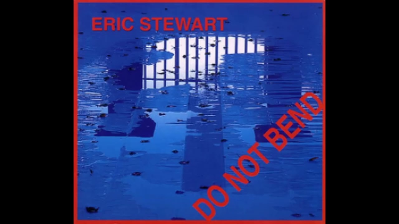 I'm Not In Love (Latino Version) - Eric Stewart - Do Not Bend