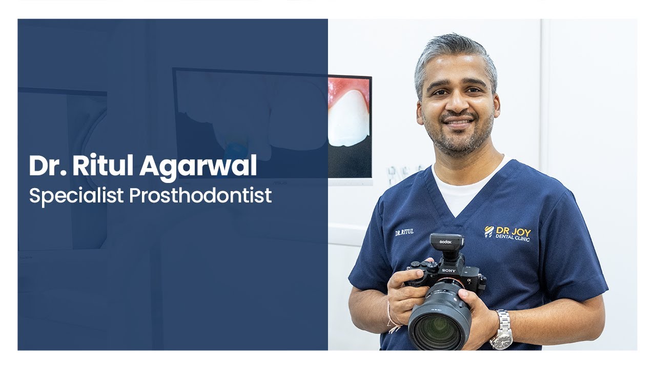 Dr. Ritul Agarwal - Specialist Prosthodontist in Dubai - Dr Joy Dental Clinic