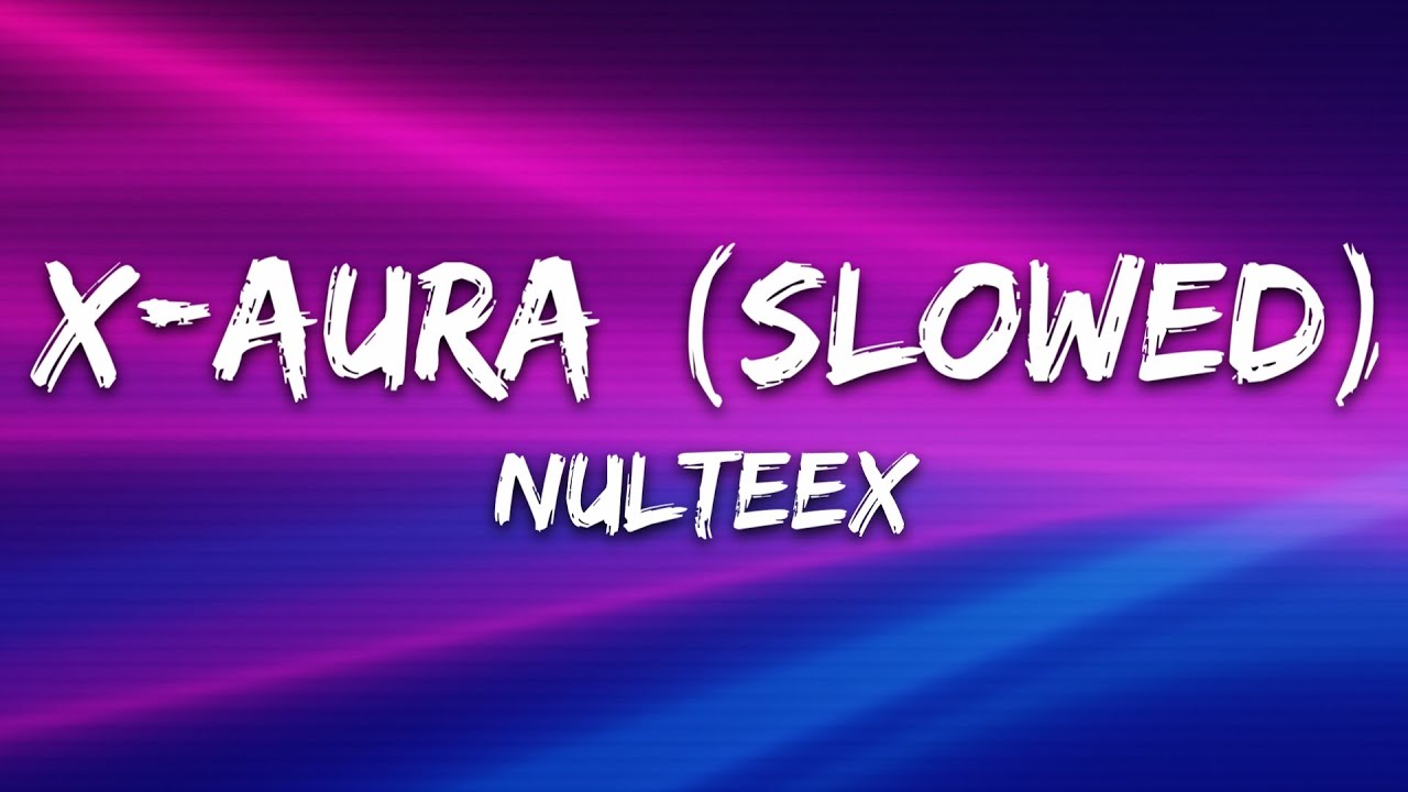 Nulteex - X-AURA (Hardstyle) [Slowed]