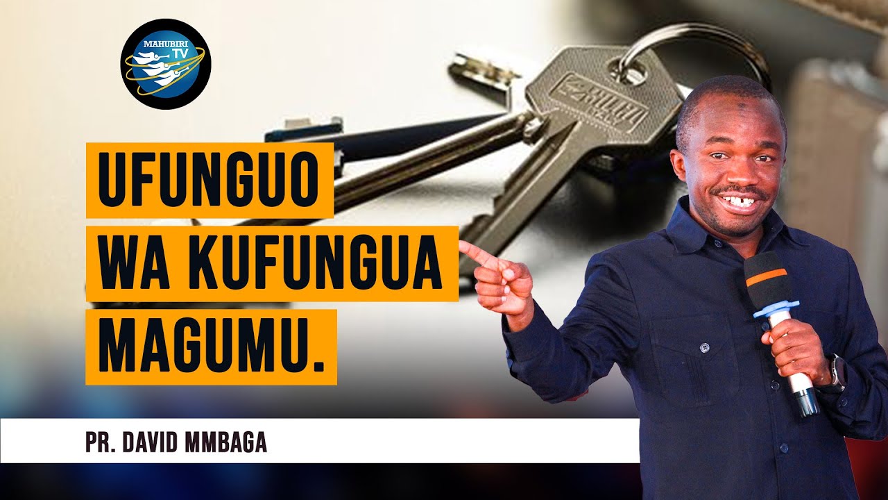 UFUNGUO WA KUFUNGUA MAMBO MAGUMU (OFFICIAL VIDEO)