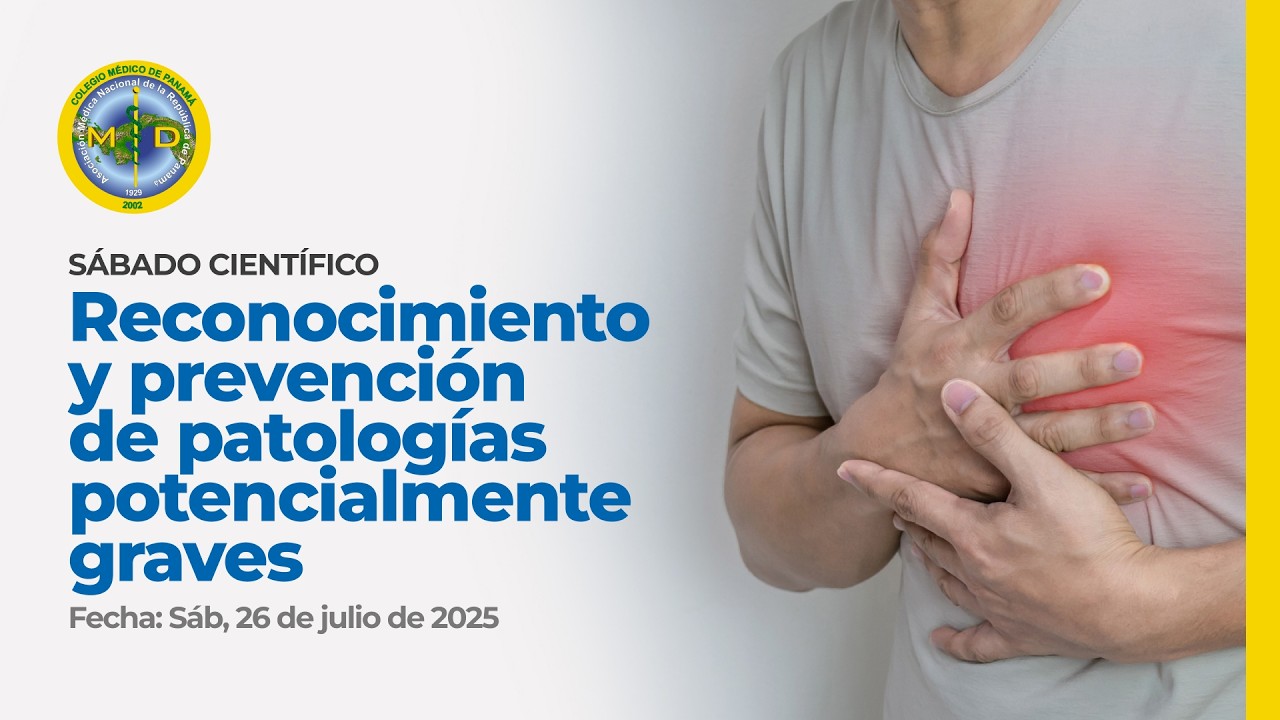 Sábado Científico: Prevención y manejo de patologías potencialmente graves | 26 de julio de 2025
