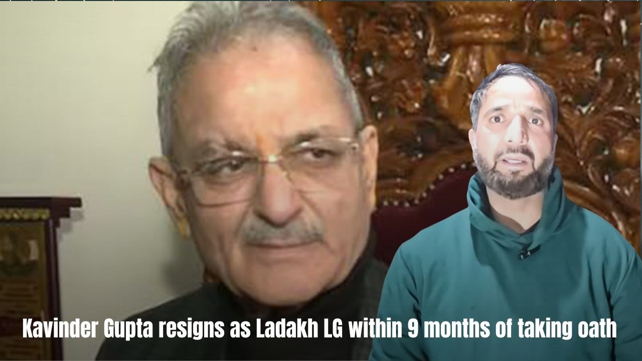 Kavinder Gupta resigns as Ladakh LG within 9 months of taking oath | JK News Today