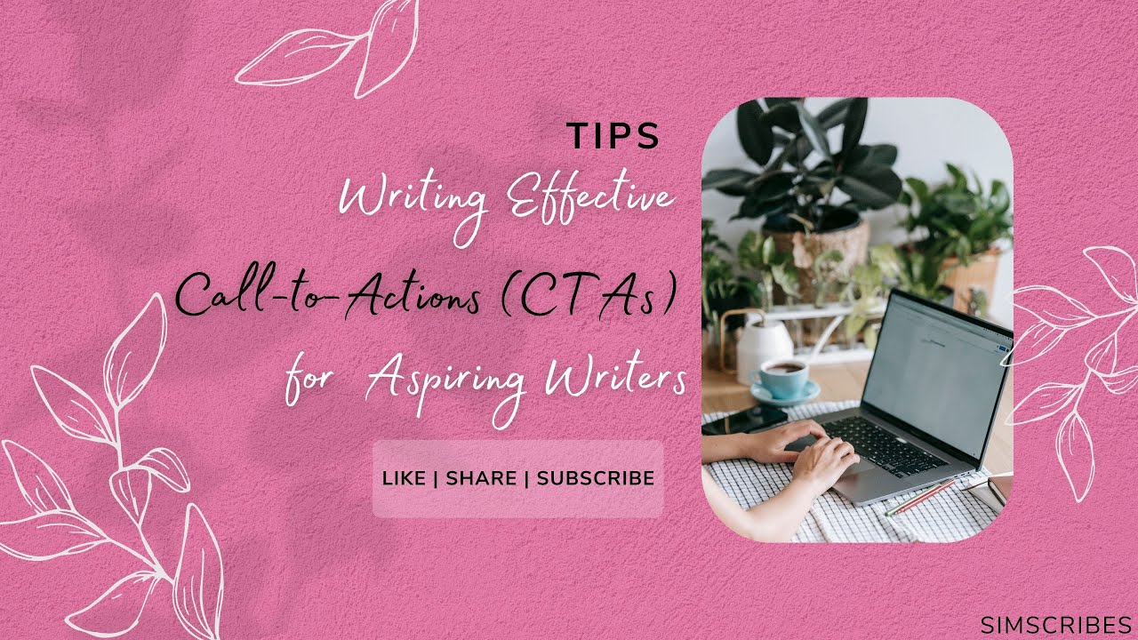 Writing Effective Call to Actions #ctas for Aspiring Writers