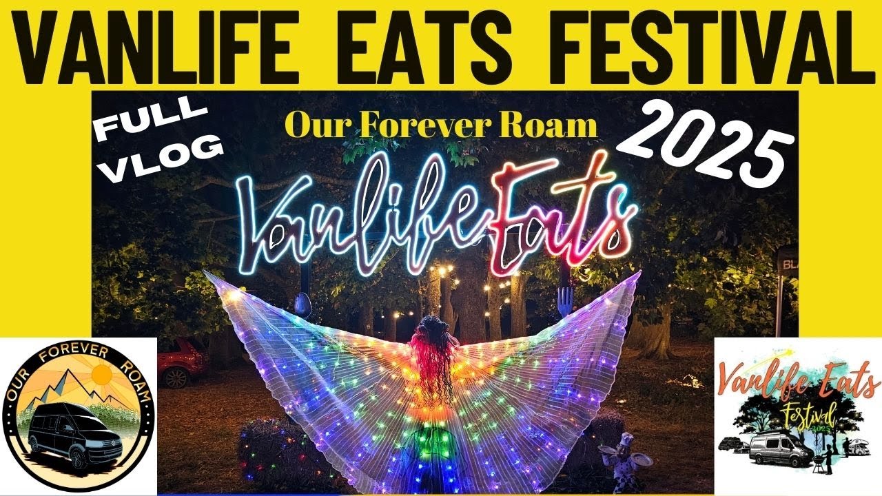 Vanlife Eats Festival 2025 Full Vlog