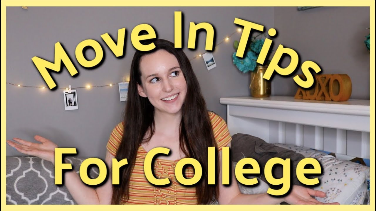 College Move In Tips *MUST DO*