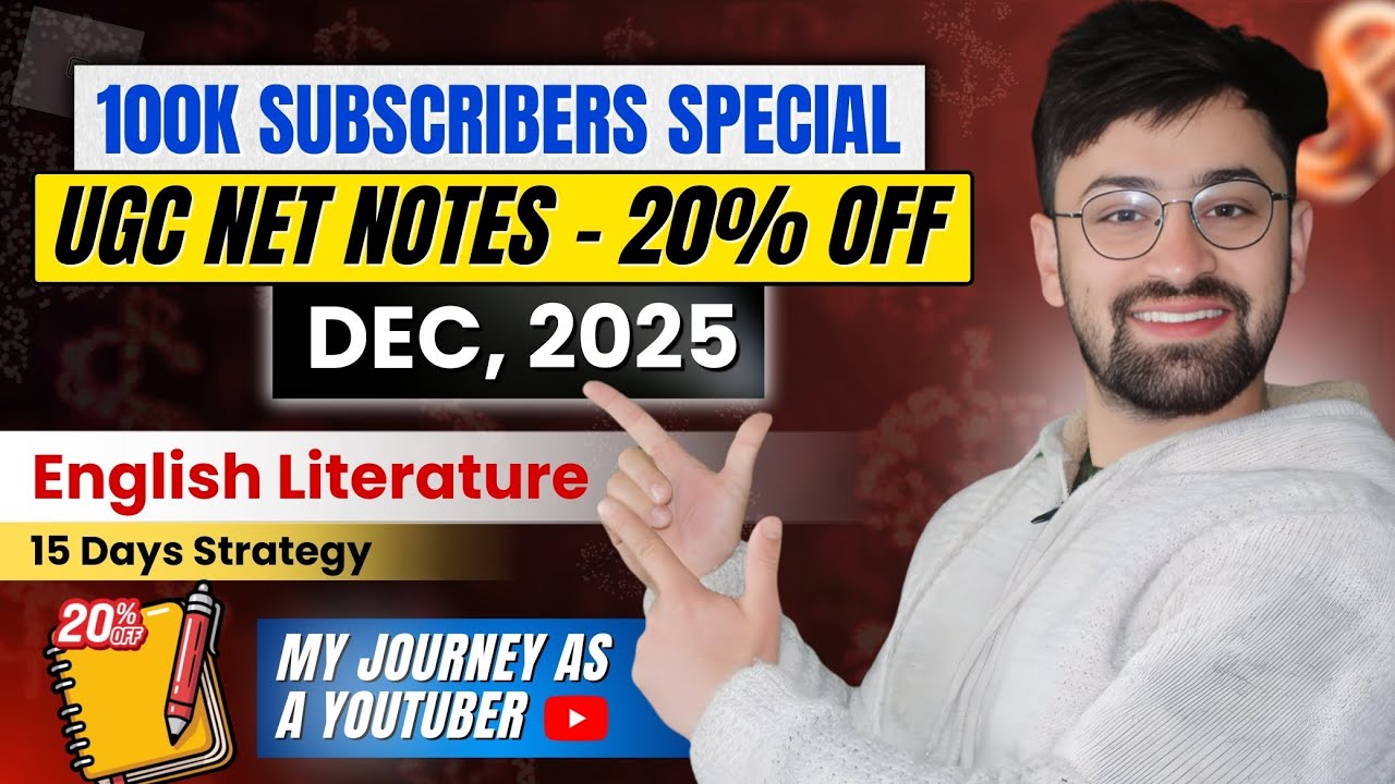 Completed 1 Lakh Subscribers 😍. My Journey on YouTube😇. 20% Off on UGC NET English Literature Notes.