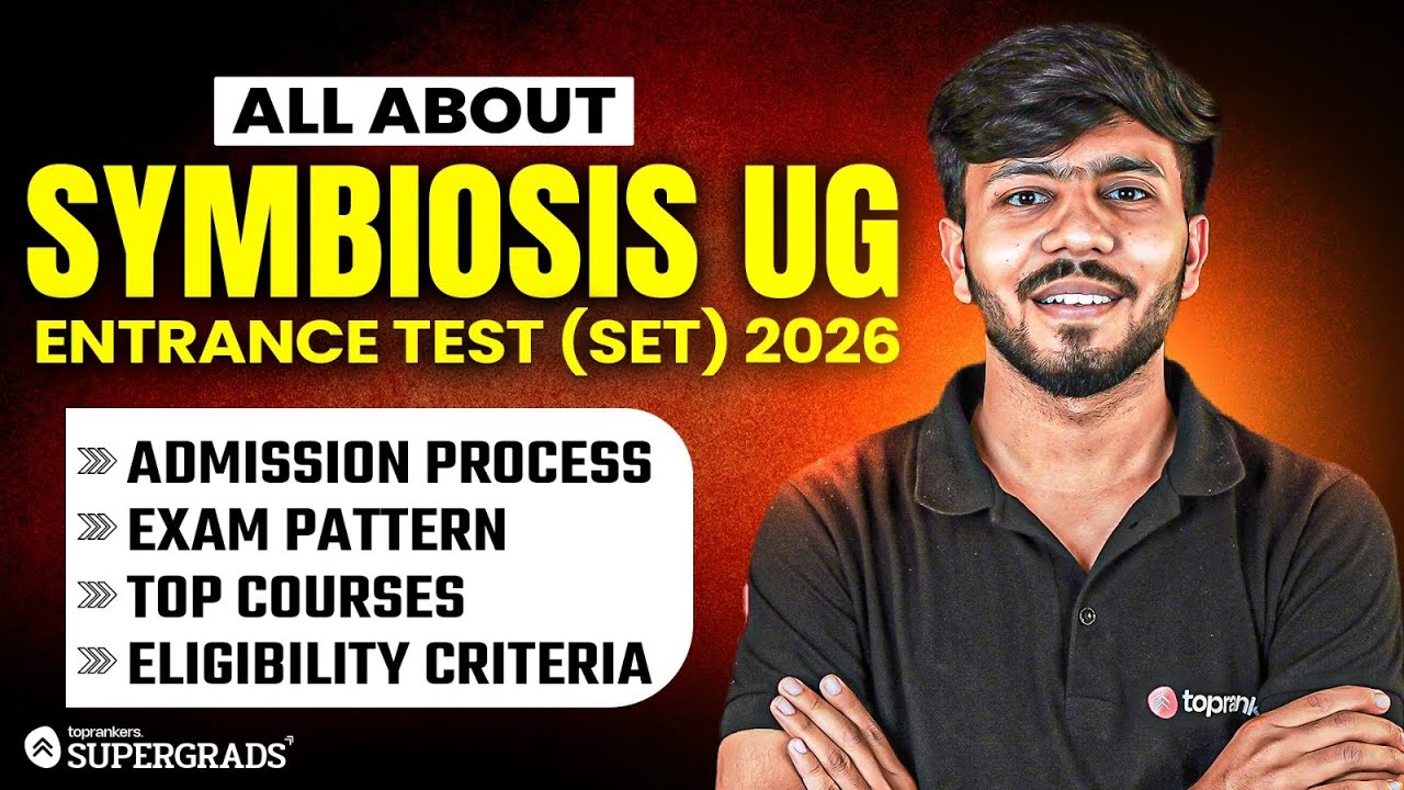 All about Symbiosis UG Entrance Test (SET) 2026 | Admission Process, Exam Pattern & Top Courses