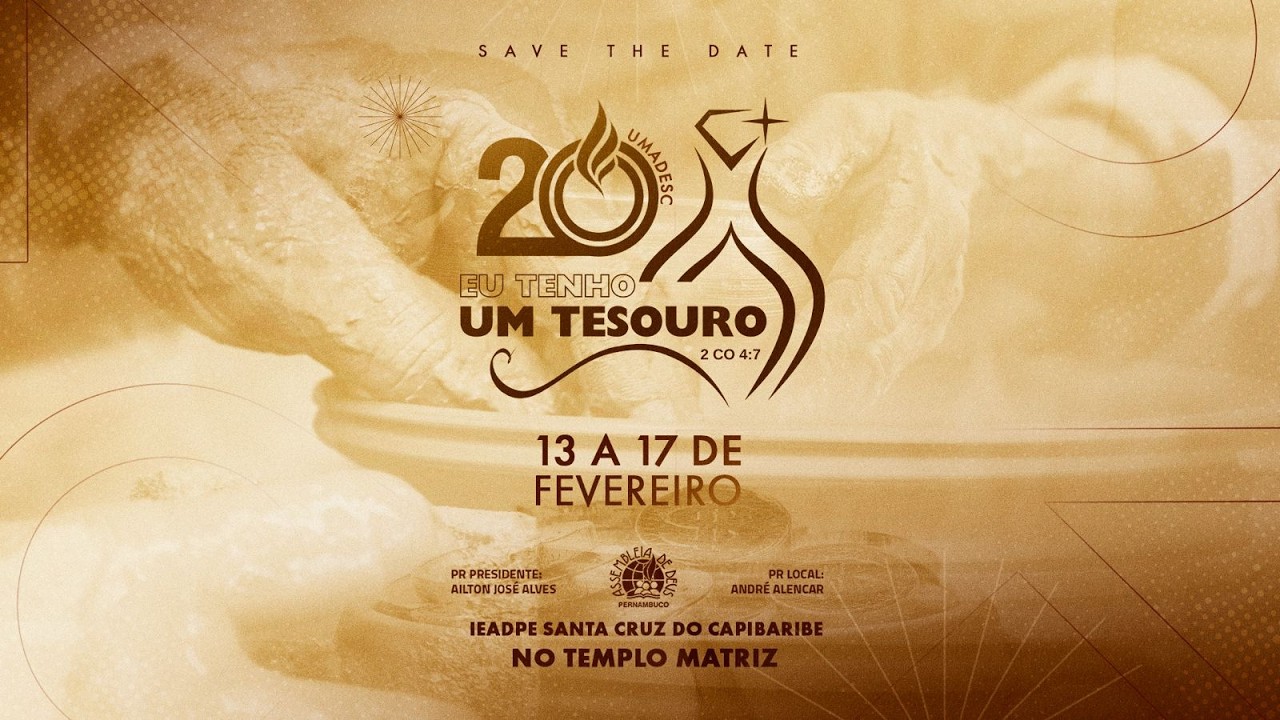 AO VIVO | (ENCERRAMENTO) CONGRESSO DA UMADESC 17/02/2026 IEADPE SANTA CRUZ DO CAPIBARIBE