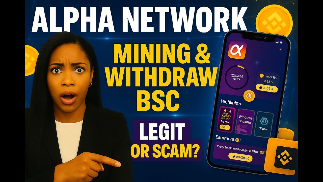 Alpha Network Mining 2025 🔥 Withdraw to BSC Wallet &ndash; Legit or Scam?
