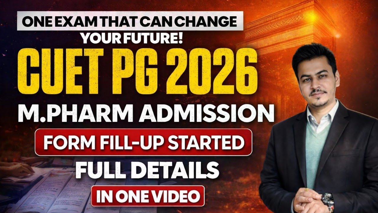 CUET PG Exam for M Pharm Admission 2026 | Form Fill up Started | CUET PG 2026 Pharmacy