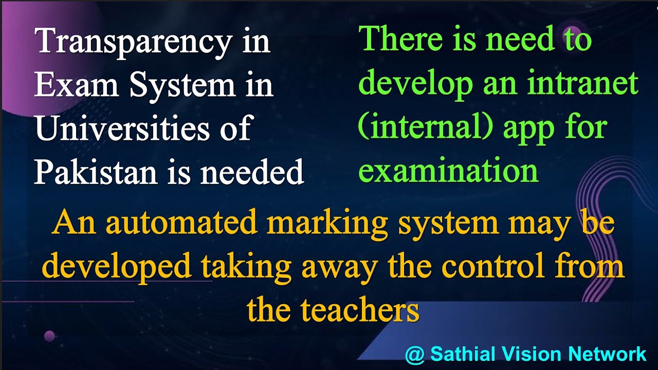 Transparency in exam system in universities of Pakistan is needed | @sathialvisionnetwork