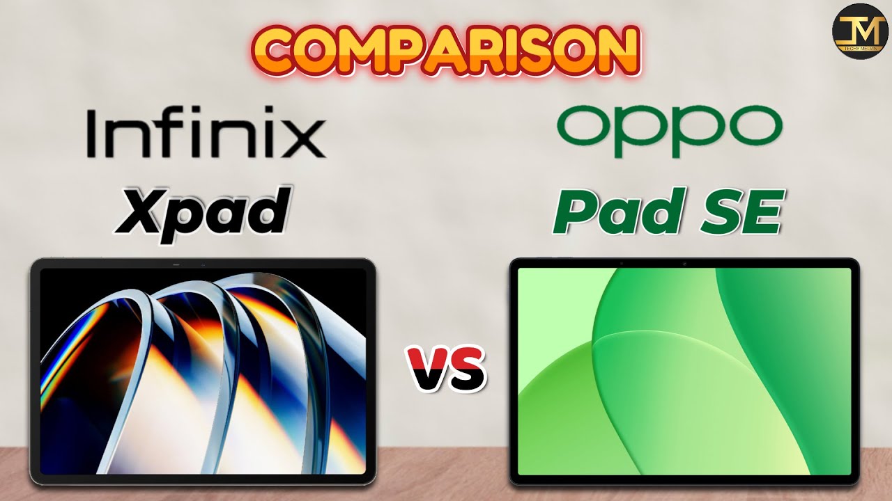 OPPO Pad SE vs Infinix Xpad : Which Tablet is Best For You❓🤔