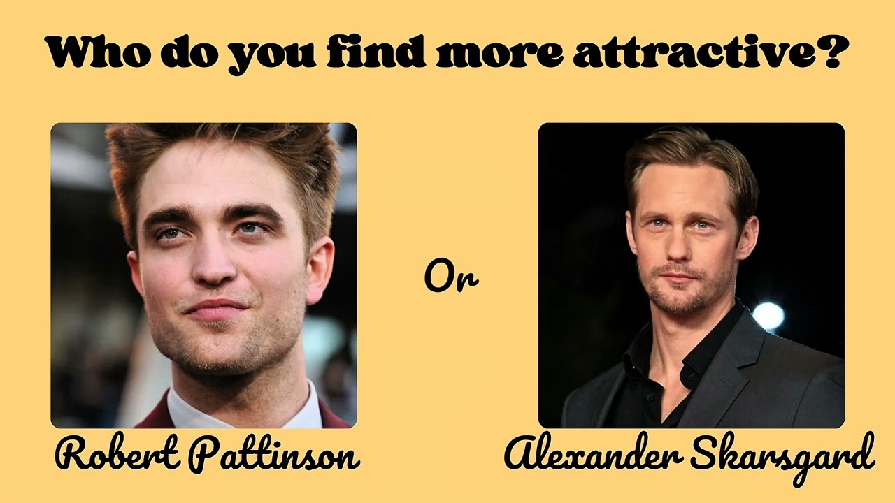 Who do you find more attractive?