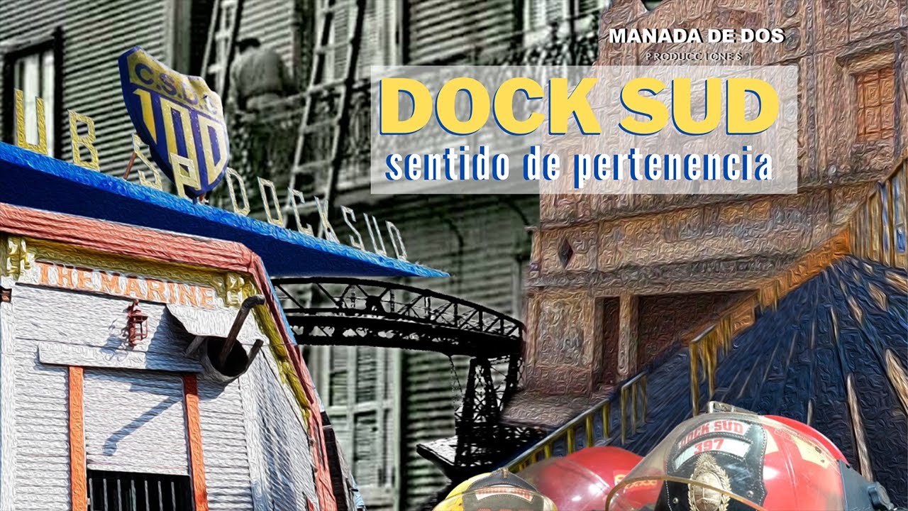 DOCK SUD SENTIDO DE PERTENENCIA