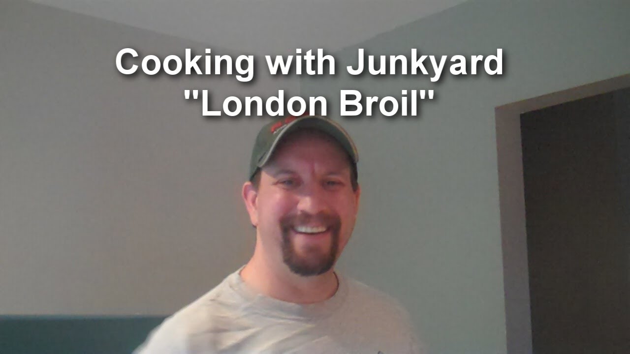 Cooking with Junkyard: London Broil Beef